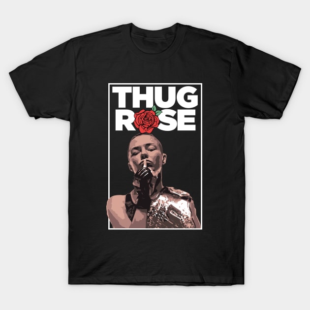 Thug Rose Namajunas UFC Fighter Shh T Shirt T-Shirt by APsTees